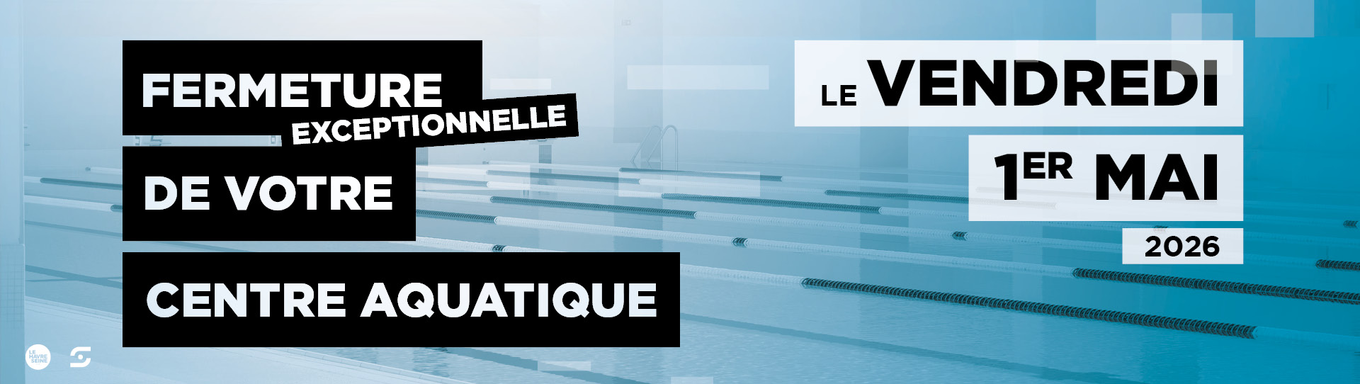 FERMETURE EXCEPTIONNELLE