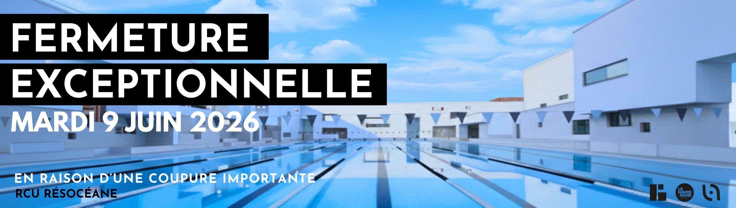FERMETURE EXCEPTIONNELLE
