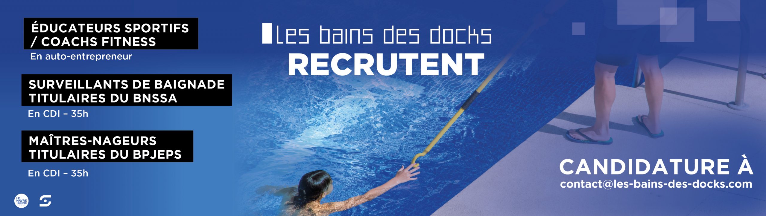LES BAINS DES DOCKS RECRUTENT